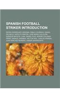 Spanish Football Striker Introduction