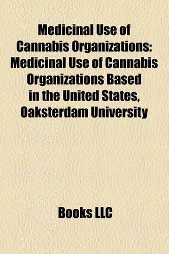 Medicinal Use of Cannabis Organizations