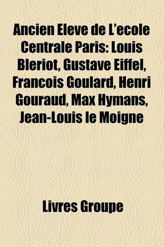 Ancien Eleve de L'Ecole Centrale Paris