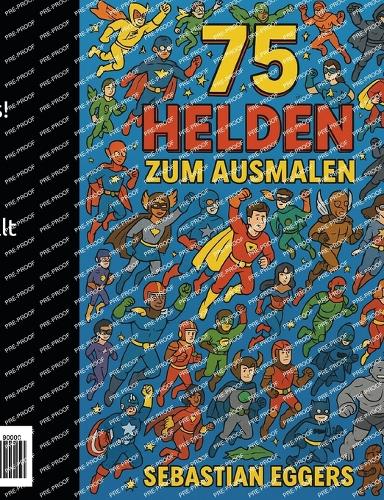 75 Superhelden zum ausmalen