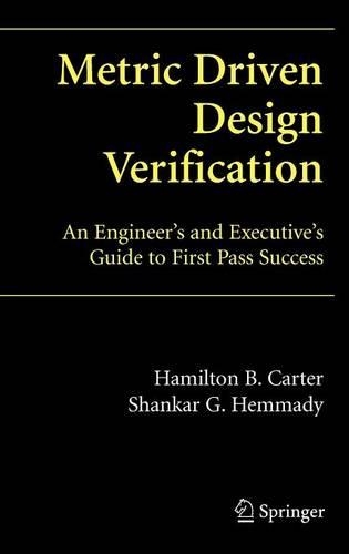 Metric Driven Design Verification