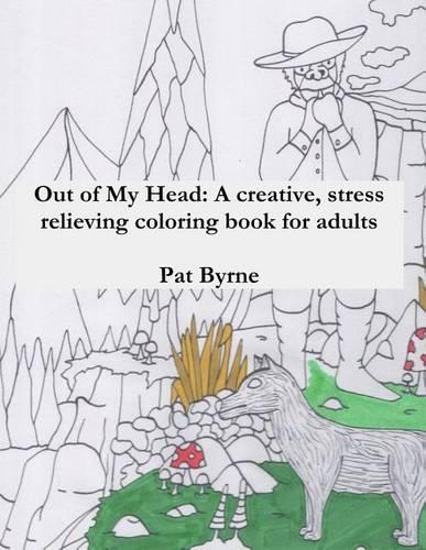 Out of my Head: A creative, stress relieving coloring book for adults: Adult coloring book, Art therapy, Therapeutic, Coloring(English)