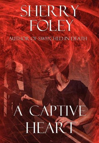 A Captive Heart