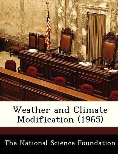 Weather and Climate Modification (1965)