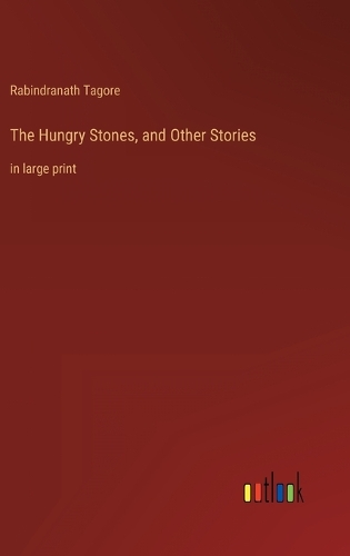 The Hungry Stones, and Other Stories