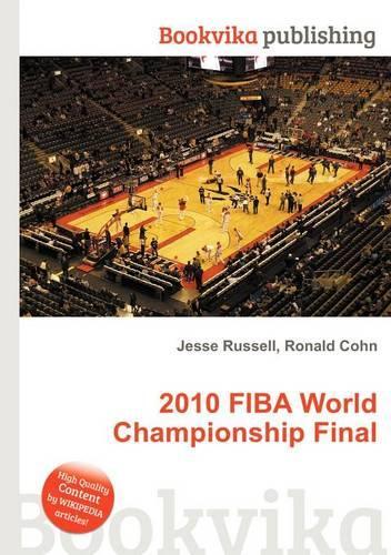 2010 Fiba World Championship Final
