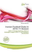 Iranian Football Clubs in 2010-11 Season