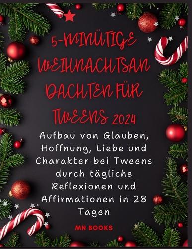 5-minütige Weihnachtsandachten für Tweens 2024