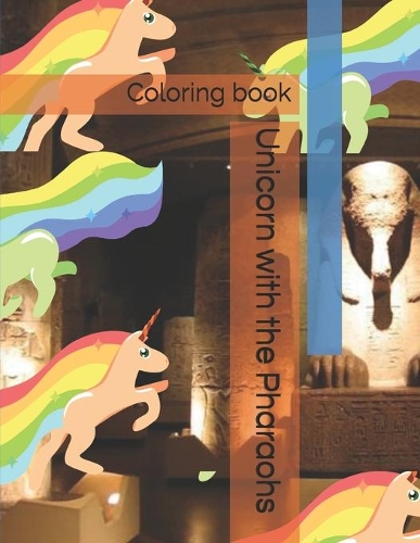 Unicorn with the Pharaohs Coloring book