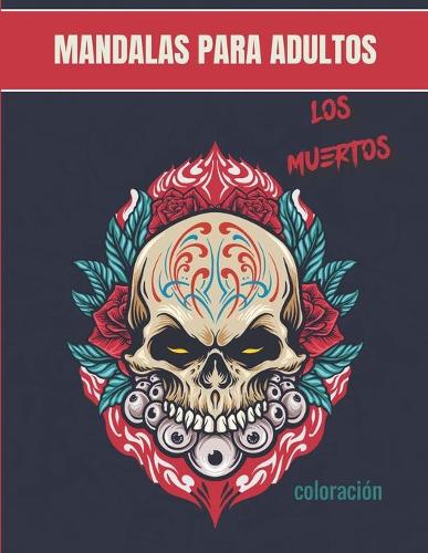 Mandalas para adultos - Los Muertos