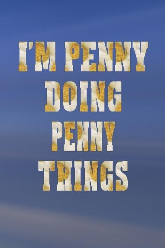 I'm Penny Doing Penny Things