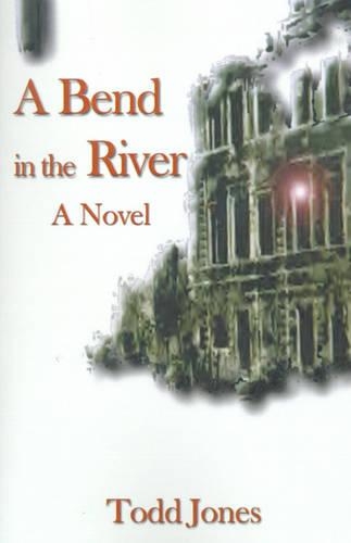 A Bend in the River