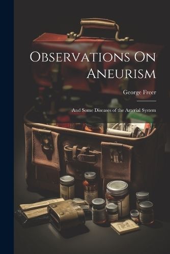 Observations On Aneurism