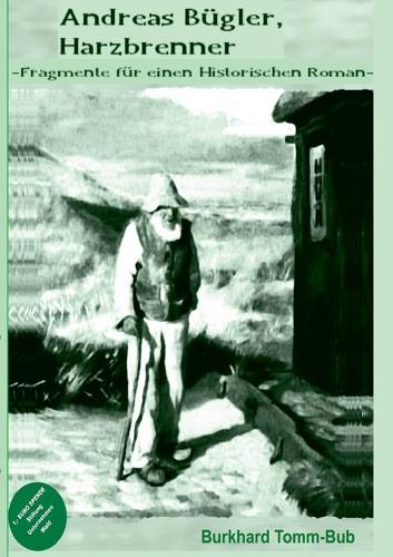 Andreas Bügler Harzbrenner