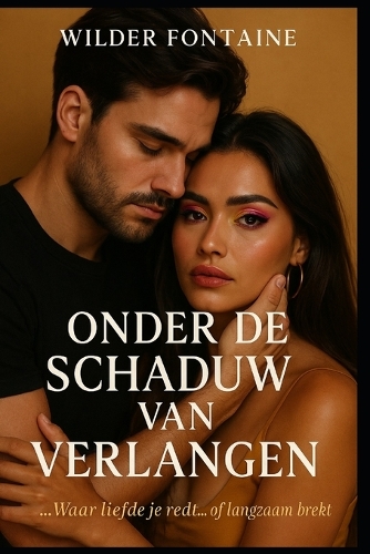 Onder de Schaduw van Verlangen