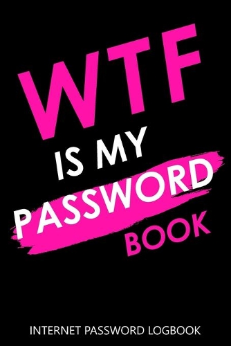 WTF Is My Password Book