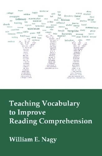 Teaching Vocabulary to Improve Reading Comprehension