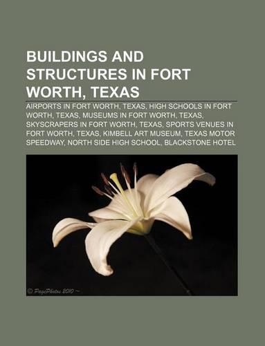Buildings and Structures in Fort Worth, Texas
