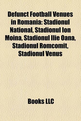 Defunct Football Venues in Romania
