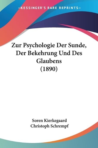 Zur Psychologie Der Sunde, Der Bekehrung Und Des Glaubens (1890)