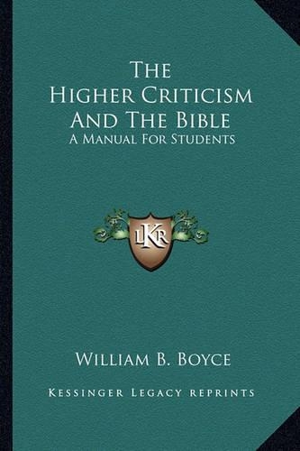The Higher Criticism And The Bible
