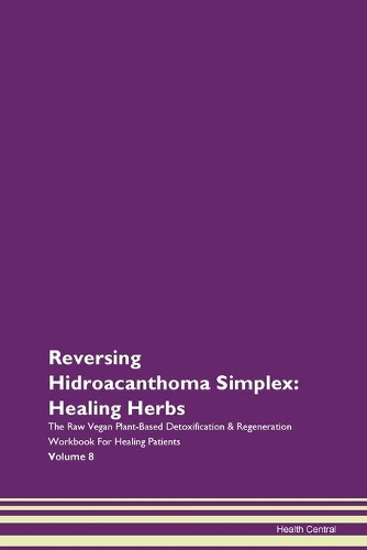 Reversing Hidroacanthoma Simplex