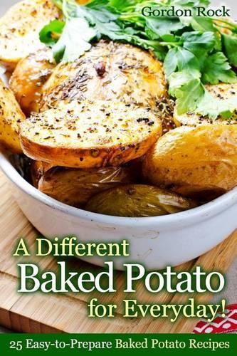 A Different Baked Potato for Everyday!