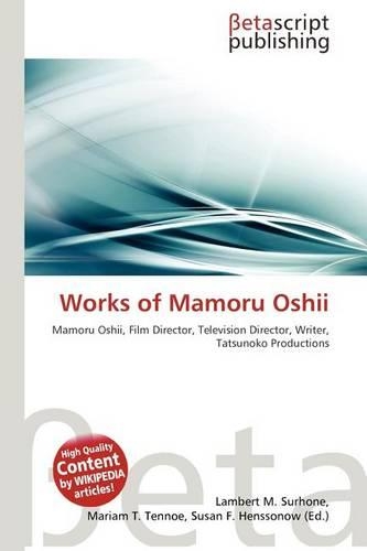 Works of Mamoru Oshii