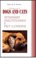 Handbook Of Dogs & Cats For Veterinary Practioners &Pet Lovers
