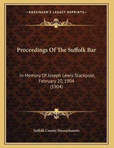 Proceedings Of The Suffolk Bar