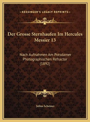 Der Grosse Sternhaufen Im Hercules Messier 13