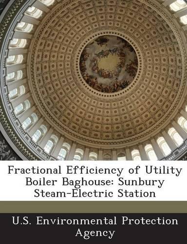 Fractional Efficiency of Utility Boiler Baghouse