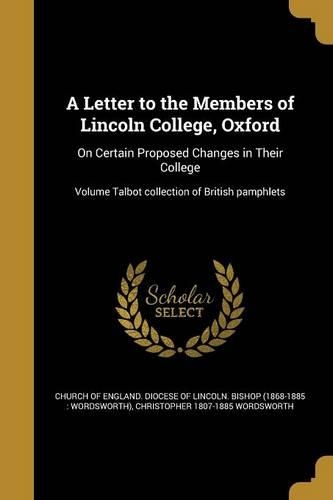 A Letter to the Members of Lincoln College, Oxford