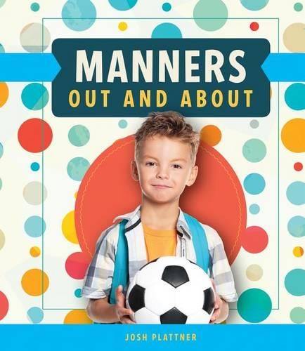 Manners Out and about