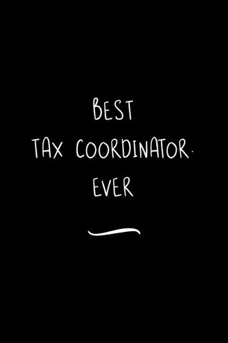 Best Tax Coordinator. Ever