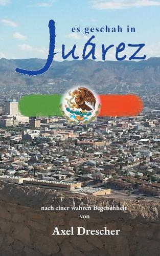 Es geschah in Juárez