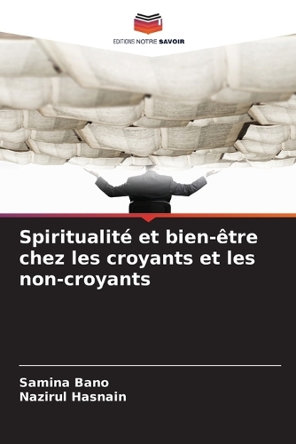 Spiritualité et bien-être chez les croyants et les non-croyants