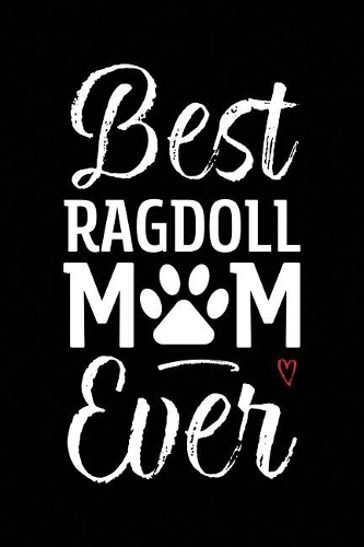 Best Ragdoll Mom Ever