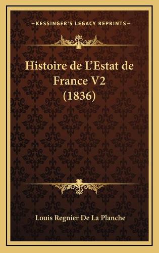 Histoire de L'Estat de France V2 (1836)