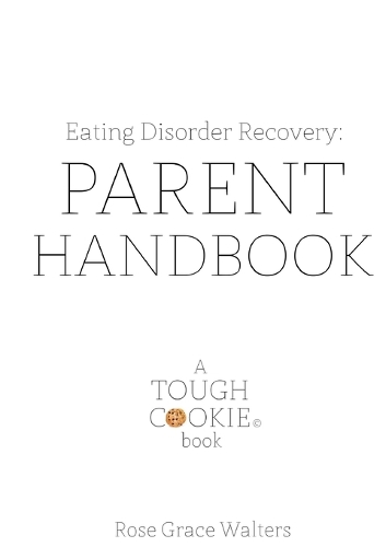 Eating Disorders: Parent Handbook