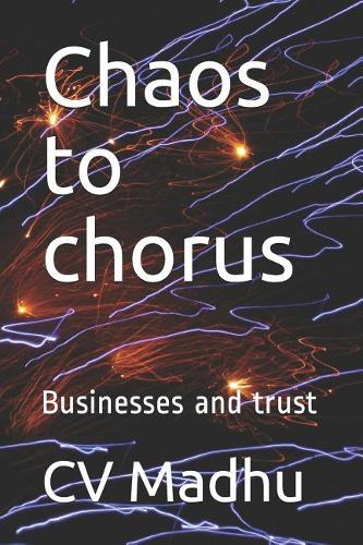 Chaos to Chorus