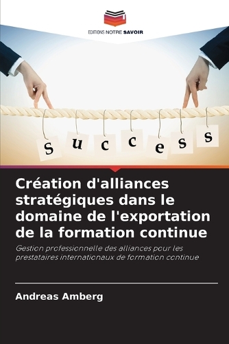 Création d'alliances stratégiques dans le domaine de l'exportation de la formation continue