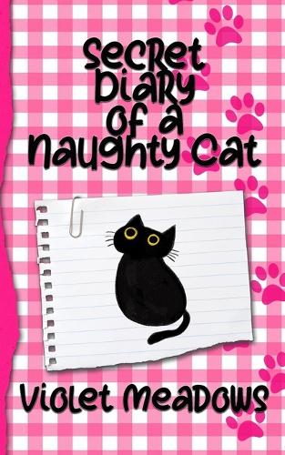 Secret Diary of a Naughty Cat
