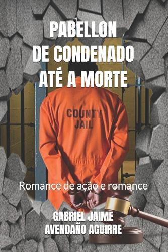 Pabellon de Condenado Até a Morte.