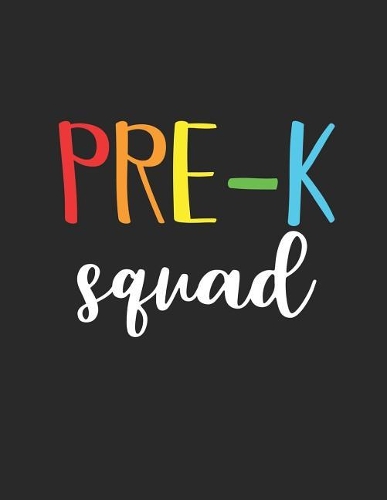 Pre-K Squad