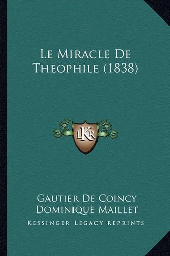 Le Miracle De Theophile (1838)