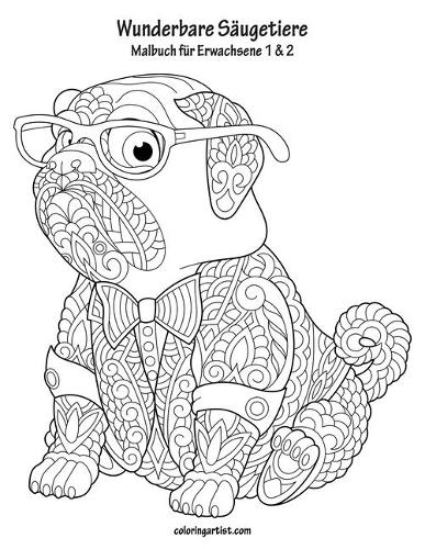 Wunderbare Säugetiere Malbuch für Erwachsene 1 & 2