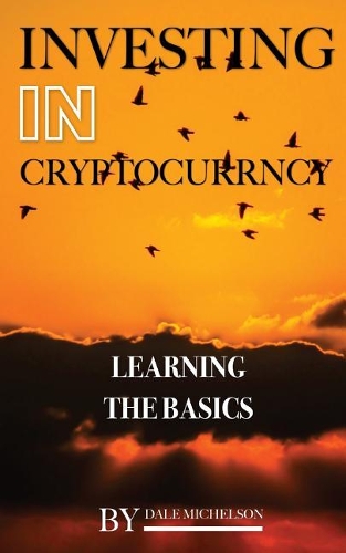 Investing In Cryptocurrency
