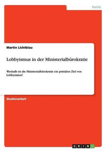 Lobbyismus in der Ministerialbürokratie