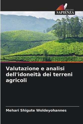 Valutazione e analisi dell'idoneità dei terreni agricoli